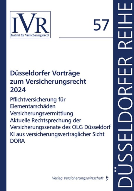 Düsseldorfer Vorträge zum Versicherungsrecht 2024 - 