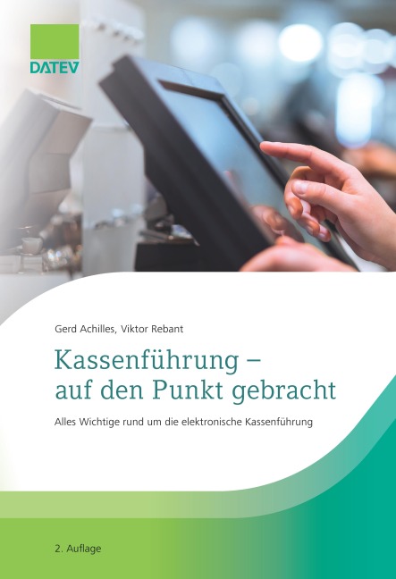 Kassenführung - auf den Punkt gebracht - Gerd Achilles, Viktor Rebant