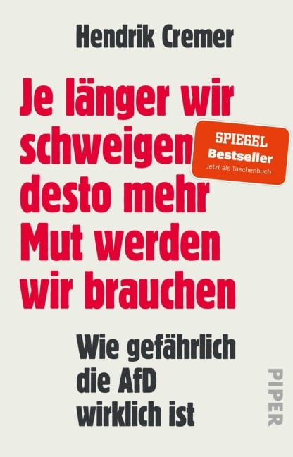 Je länger wir schweigen, desto mehr Mut werden wir brauchen - Hendrik Cremer