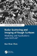 Cover-Bild zum Titel 'Radar Scattering and Imaging of Rough Surfaces' von 'Kun-Shan Chen'