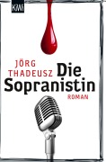Cover-Bild zum Titel 'Die Sopranistin' von 'Jörg Thadeusz'