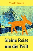 Meine Reise um die Welt - Mark Twain