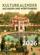 Cover-Bild zum Titel 'Kulturkalender aus Baden und Württemberg 2026' von ''