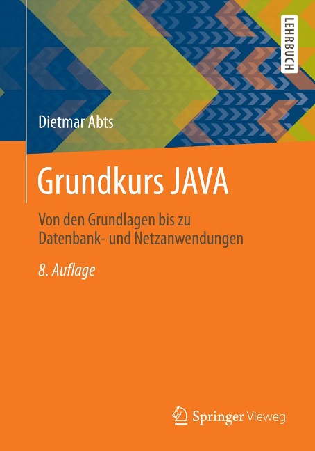 Grundkurs JAVA - Dietmar Abts