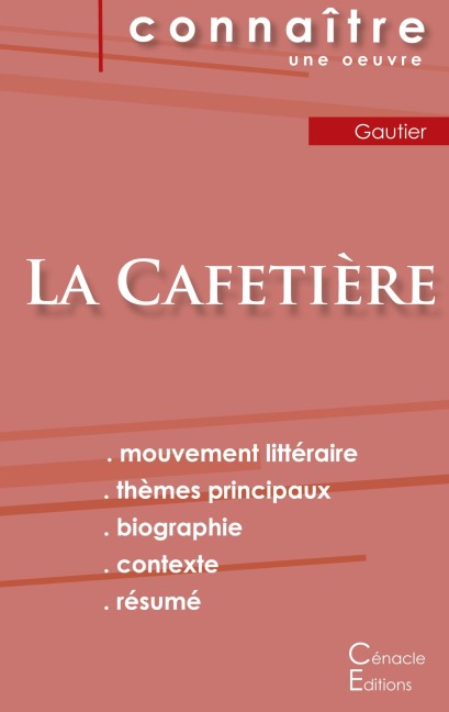 Fiche de lecture La Cafetière (Analyse littéraire de référence et résumé complet) - Théophile Gautier