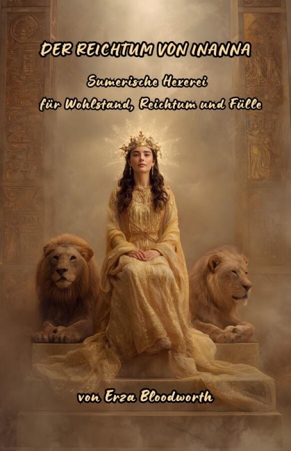 Der Reichtum Von Inanna - Bloodworth Erza