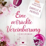 Cover-Bild zum Titel 'Eine verrückte Vereinbarung (Liebesglück 2)' von 'Danielle A. Patricks'