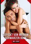 Cover-Bild zum Titel 'Gefickt von meinem schwarzen Boss' von 'Mia Graf'