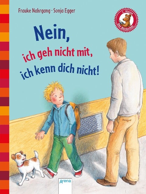 Nein, ich geh nicht mit, ich kenn dich nicht! - Frauke Nahrgang