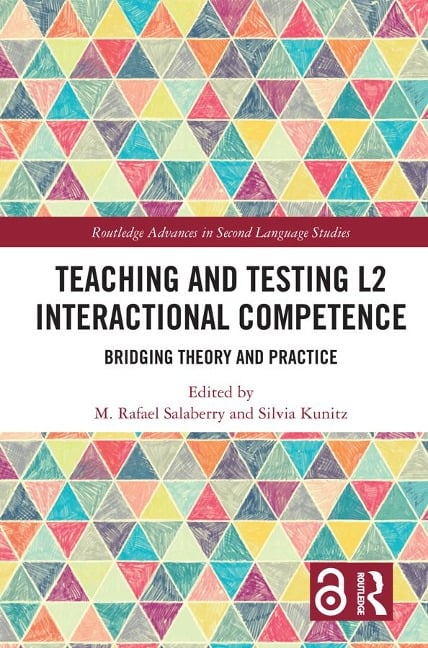 Teaching and Testing L2 Interactional Competence - 