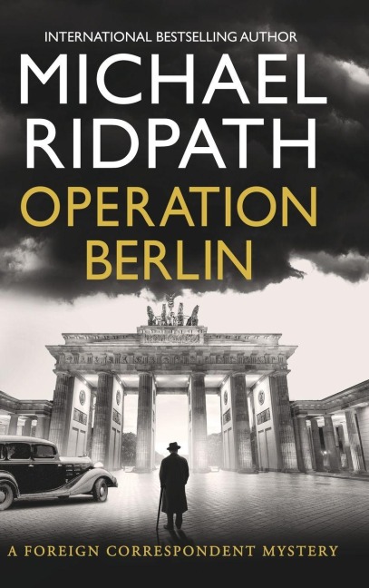 Operation Berlin - Michael Ridpath