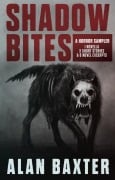 Cover-Bild zum Titel 'Shadow Bites' von 'Alan Baxter'