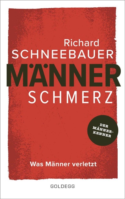 Männerschmerz - Richard Schneebauer