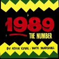 Cover-Bild zum Titel '1989, The Number' von 'Kevin Coval, Nate Marshall'