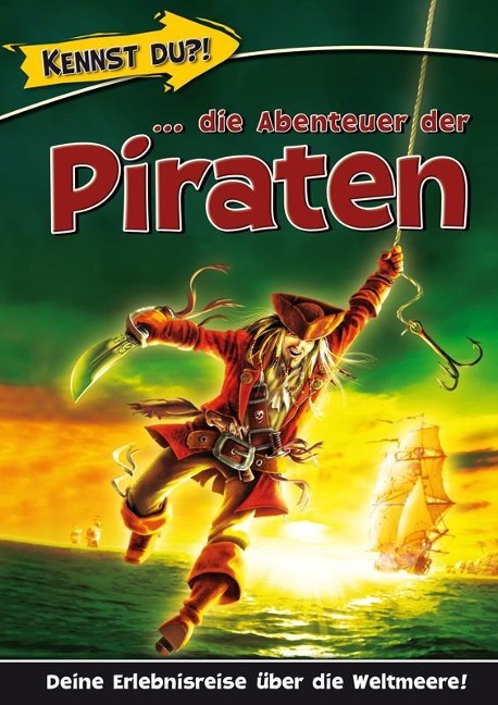 Kennst Du?! ...die Abenteuer der Piraten - Media Verlagsgesellschaft mbH