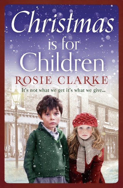 Christmas is for Children - Rosie Clarke