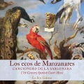 Cover-Bild zum Titel 'Los Ecos De Manzanares-17th Century' von 'La Boz Galana'