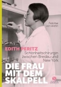 Cover-Bild zum Titel 'Die Frau mit dem Skalpell' von 'Felicitas von Aretin'