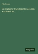 Cover-Bild zum Titel 'Die englische Gregorlegende nach dem Auchinleck Ms.' von 'Fritz Schulz'