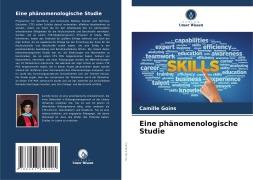 Cover-Bild zum Titel 'Eine phänomenologische Studie' von 'Camille Goins'