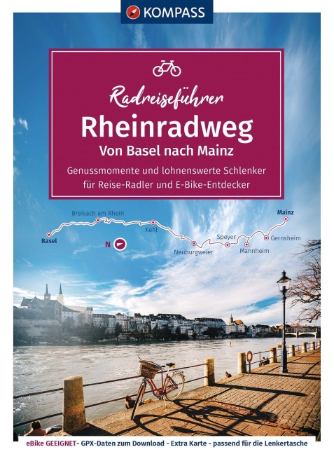 KOMPASS Radreiseführer Rheinradweg von Basel bis Mainz - 