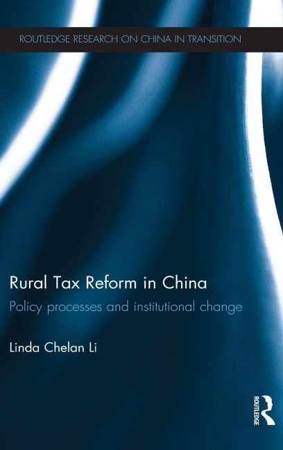 Rural Tax Reform in China - Linda Chelan Li