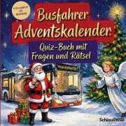 Cover-Bild zum Titel 'Busfahrer-Adventskalender: Quiz-Buch mit Fragen und Rätsel' von 'Schlauvento Interactive'