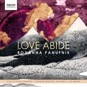 Love Abide - Colla Voce Singers/Ward/London Mozart Playe