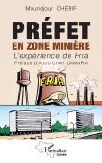 Cover-Bild zum Titel 'Préfet en zone minière' von 'Moundjour Chérif'