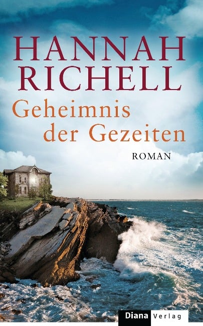 Geheimnis der Gezeiten - Hannah Richell