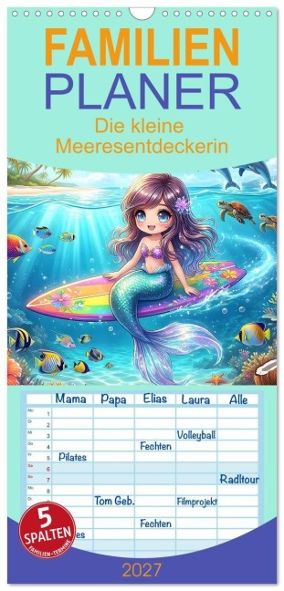 Familienplaner 2027 - Die kleine Meeresentdeckerin mit 5 Spalten (Wandkalender, 21 x 45 cm) CALVENDO - Liam Blue