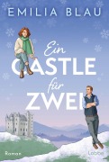 Cover-Bild zum Titel 'Ein Castle für zwei' von 'Emilia Blau'
