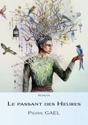 Cover-Bild zum Titel 'Le passant des Heures' von 'Pierre Gael'