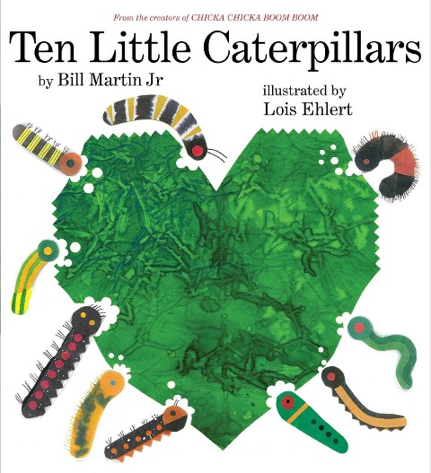 Ten Little Caterpillars - Bill Martin
