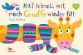 Cover-Bild zum Titel 'Hilf schnell mit, mach Giraffe wieder fit!' von 'Nastja Holtfreter'