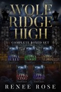 Cover-Bild zum Titel 'Wolf Ridge High: Complete Boxed Set' von 'Renee Rose'