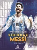 Cover-Bild zum Titel 'Sihirbaz Messi' von 'Senem Sah'