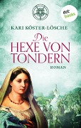 Cover-Bild zum Titel 'Die Hexe von Tondern' von 'Kari Köster-Lösche'
