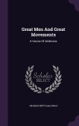 Cover-Bild zum Titel 'Great Men And Great Movements' von 'Charles Betts Galloway'