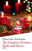 Cover-Bild zum Titel 'The Complete Christmas Books and Stories' von 'Charles Dickens, Hb Classics'