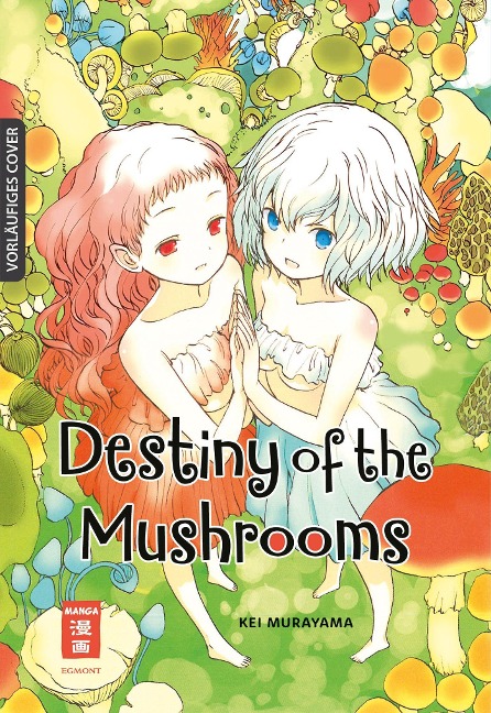 Destiny of the Mushrooms - Kei Murayama