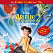 Cover-Bild zum Titel 'Arielle die Meerjungfrau 2 - Sehnsucht nach dem Meer (Hörspiel zum Disney Film)' von 'Sarah Flower, Michael Silversher, Patty Silversher, Danny Troob'
