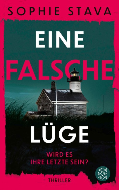 Eine falsche Lüge - Wird es ihre letzte sein? - Sophie Stava