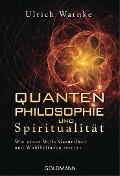 Quantenphilosophie und Spiritualität - Ulrich Warnke