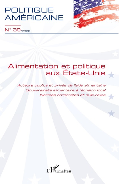 Alimentation et politique aux Etats-Unis - Collectif