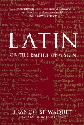 Cover-Bild zum Titel 'Latin or the Empire of a Sign' von 'Francoise Waquet'