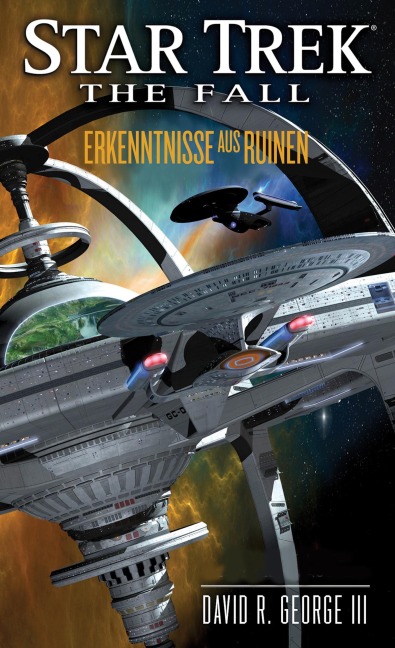 Star Trek - The Fall 1: Erkenntnisse aus Ruinen - David R. George Iii