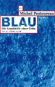 Cover-Bild zum Titel 'Blau' von 'Michel Pastoureau'