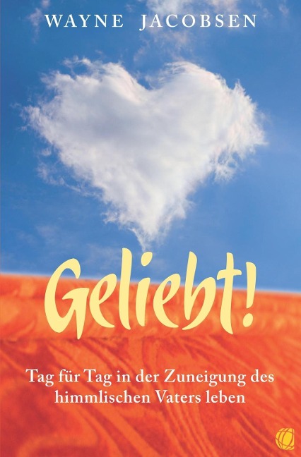 Geliebt! - Wayne Jacobsen