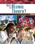 Cover-Bild zum Titel 'What Is Atomic Theory?' von 'Adam Mclean'